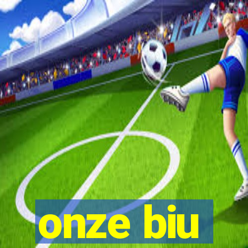 onze biu